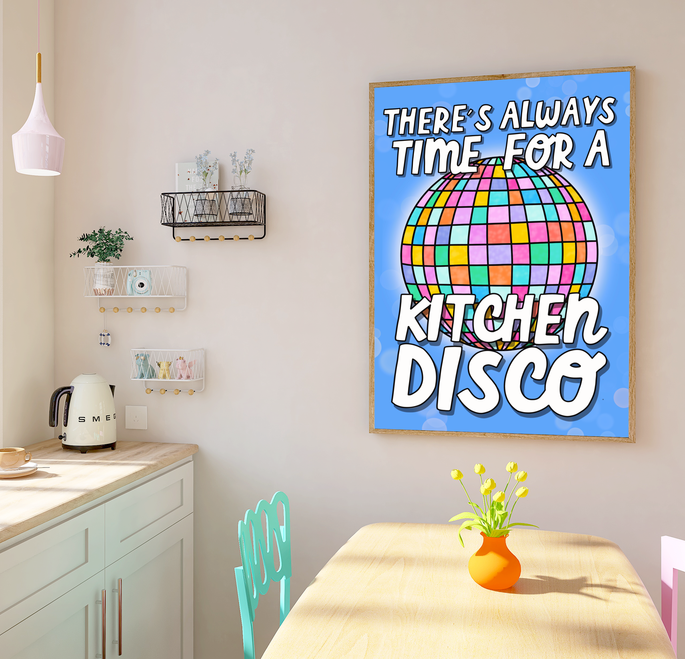 Bold and Colourful Print with a quote 'There's always time for a kitchen disco' with a bright illustration of a disco ball on a bold blue background