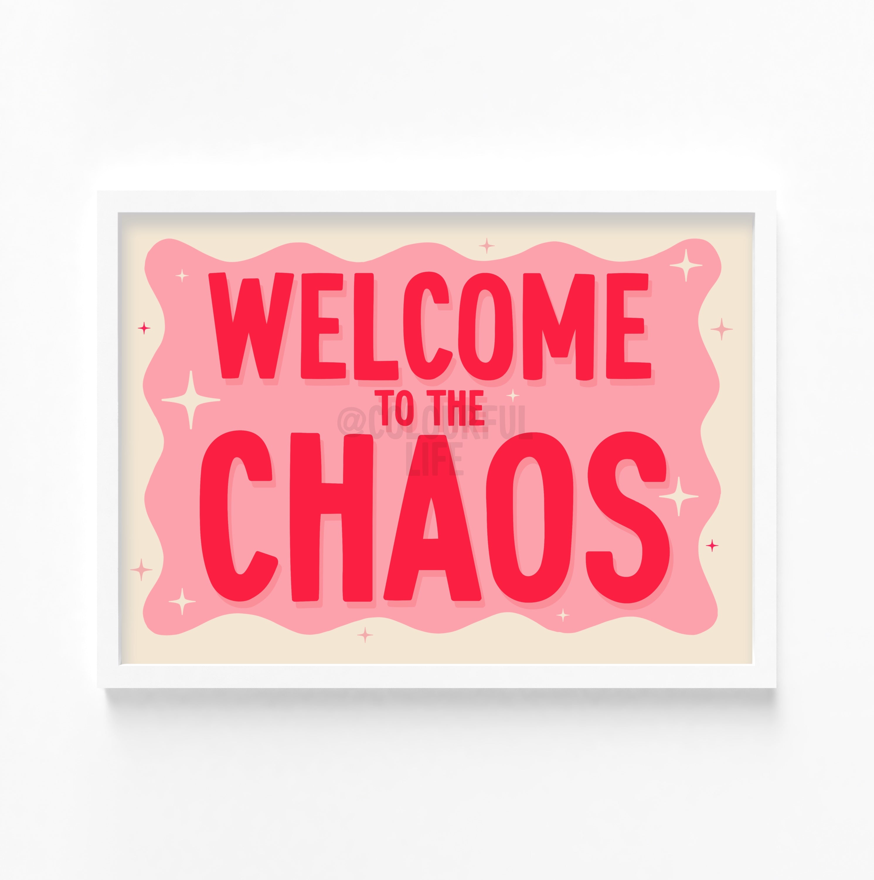 Welcome to the Chaos Print