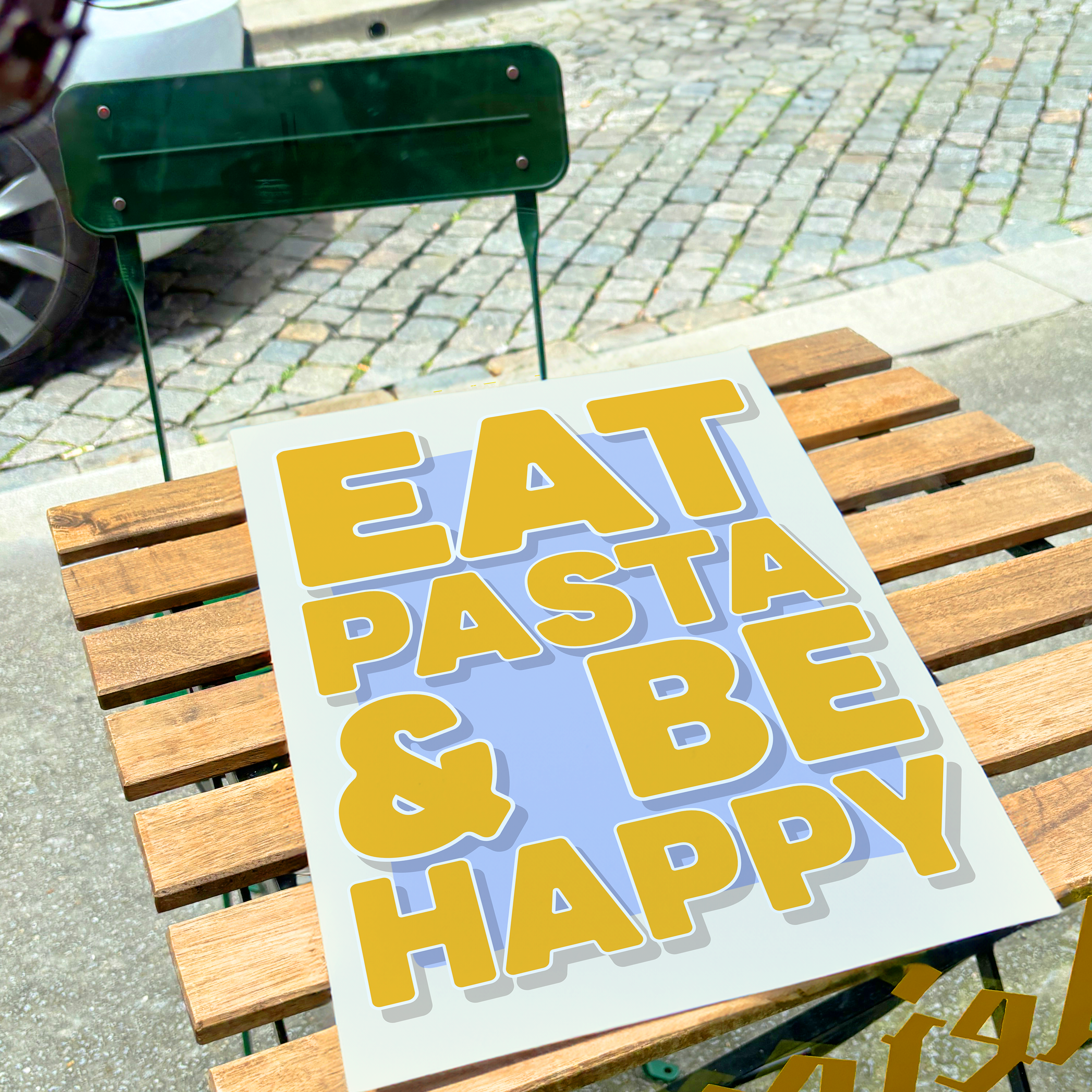Eat Pasta and Be Happy Print