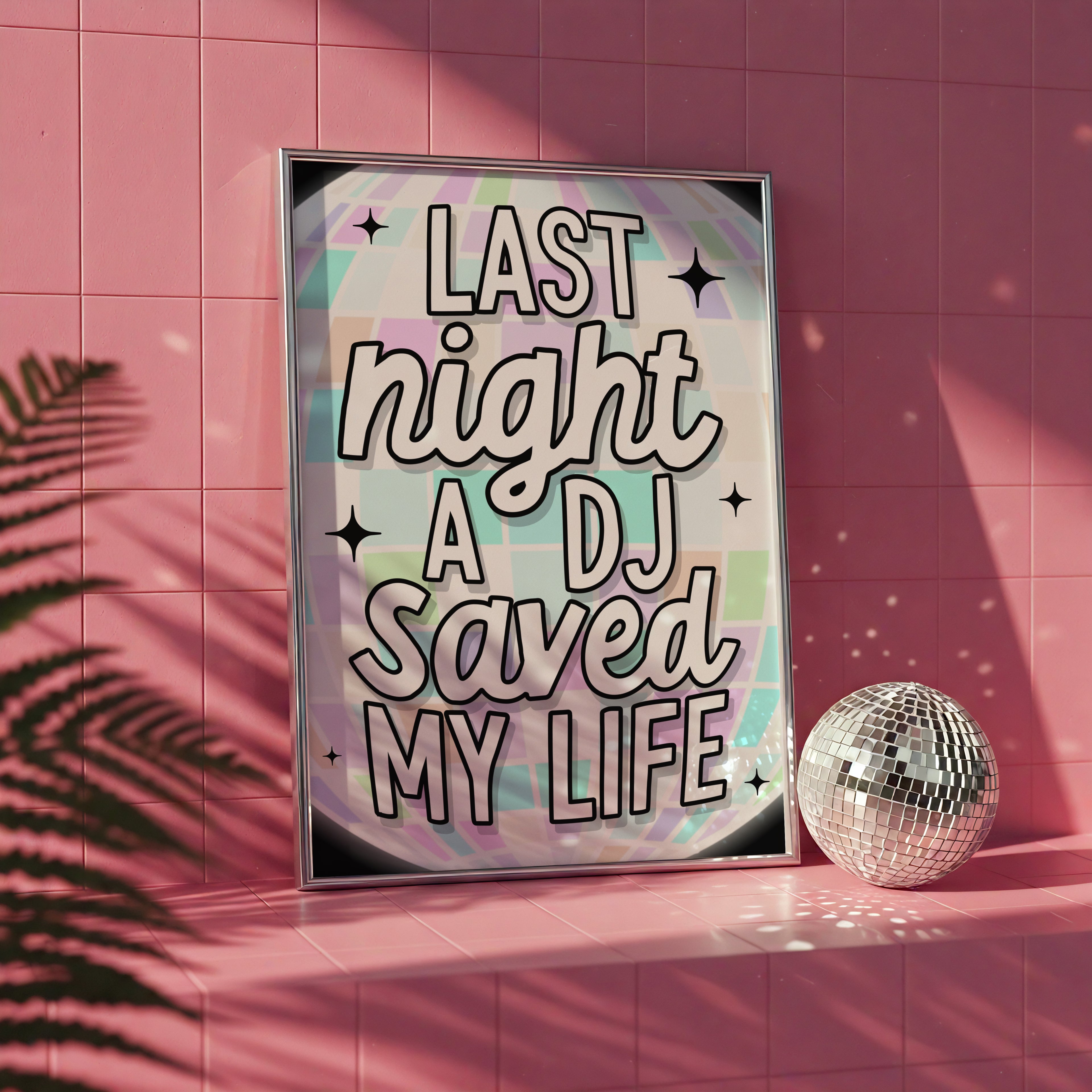 Last Night a DJ Saved My Life Print
