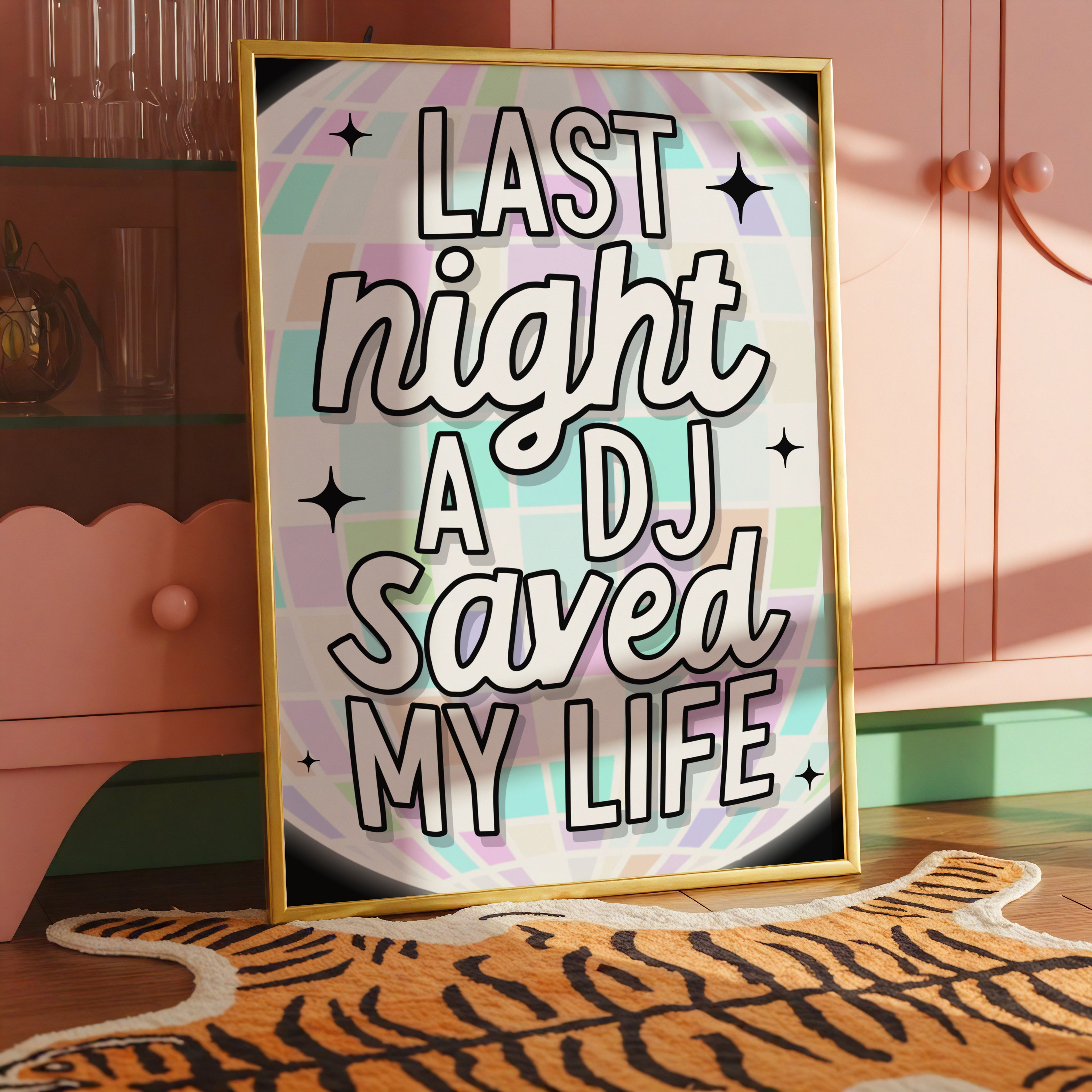 Last Night a DJ Saved My Life Print