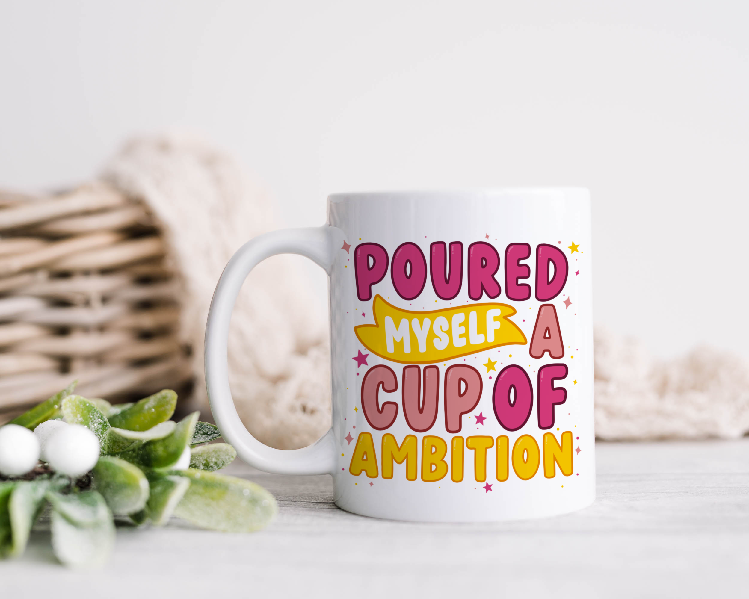 "White mug with 'Poured Myself a Cup of Ambition' quote, inspired by Dolly Parton's song. Glossy finish, UV resistant, 10oz size."