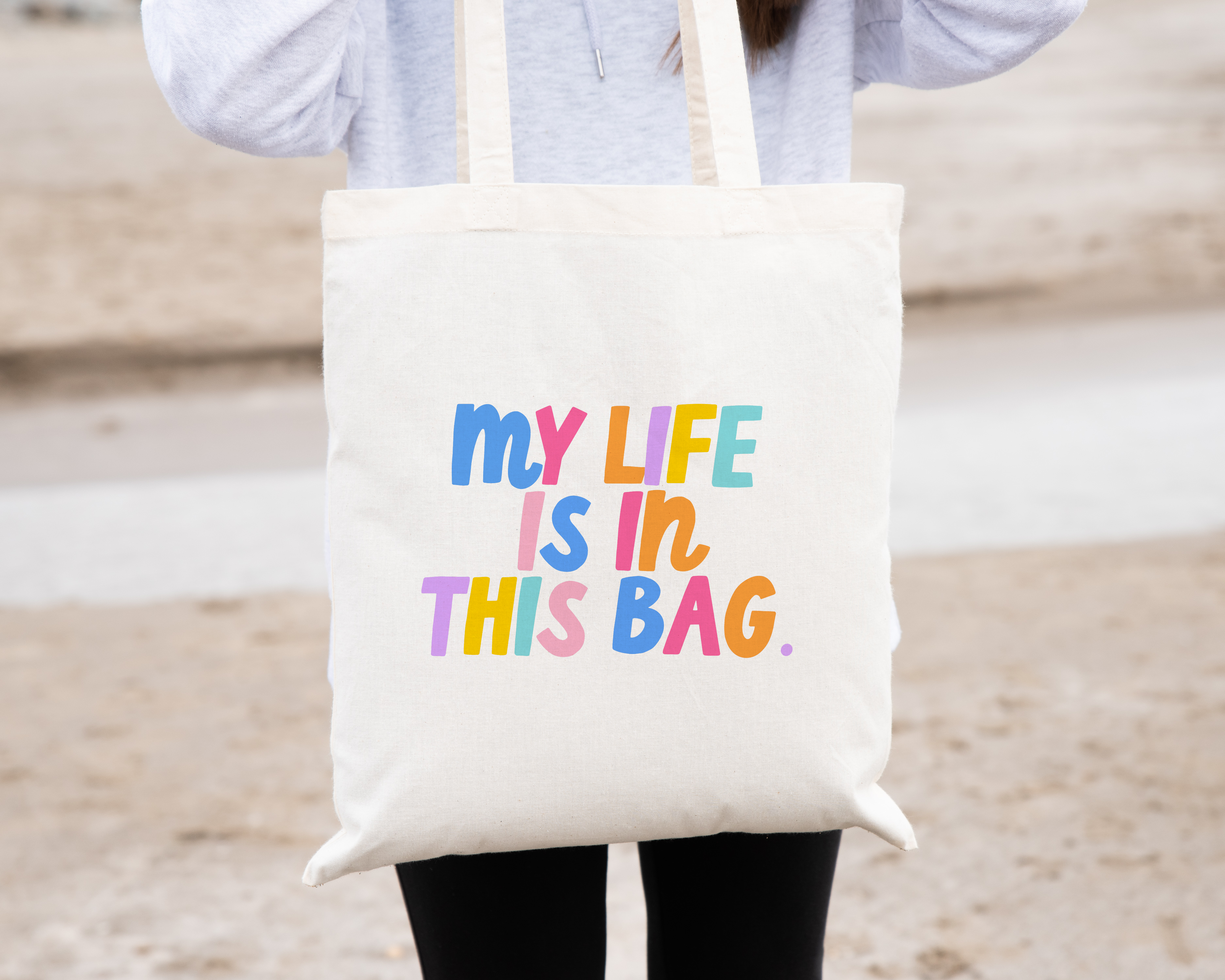 Gorgeous Tote bag including the phrase 'my life is in this bag' in colorful block lettering