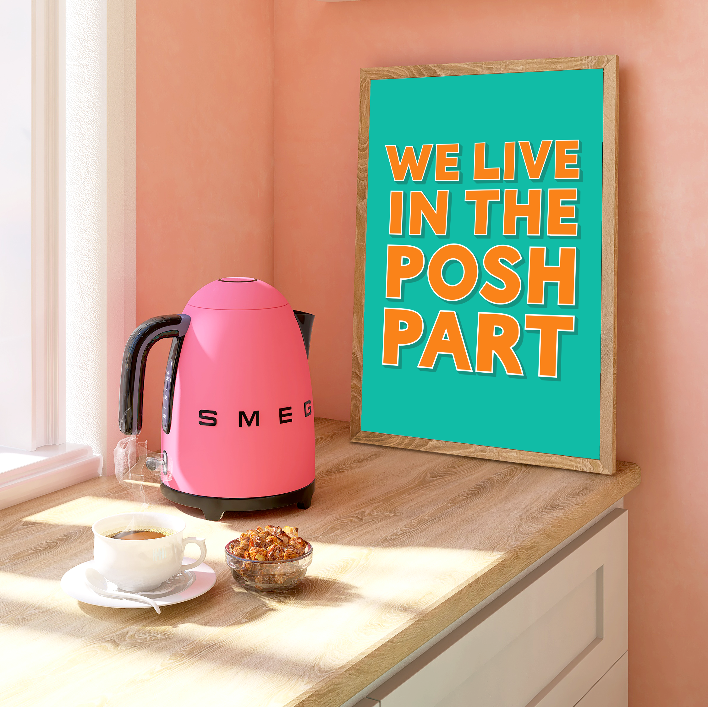 We Live In The Posh Part Print