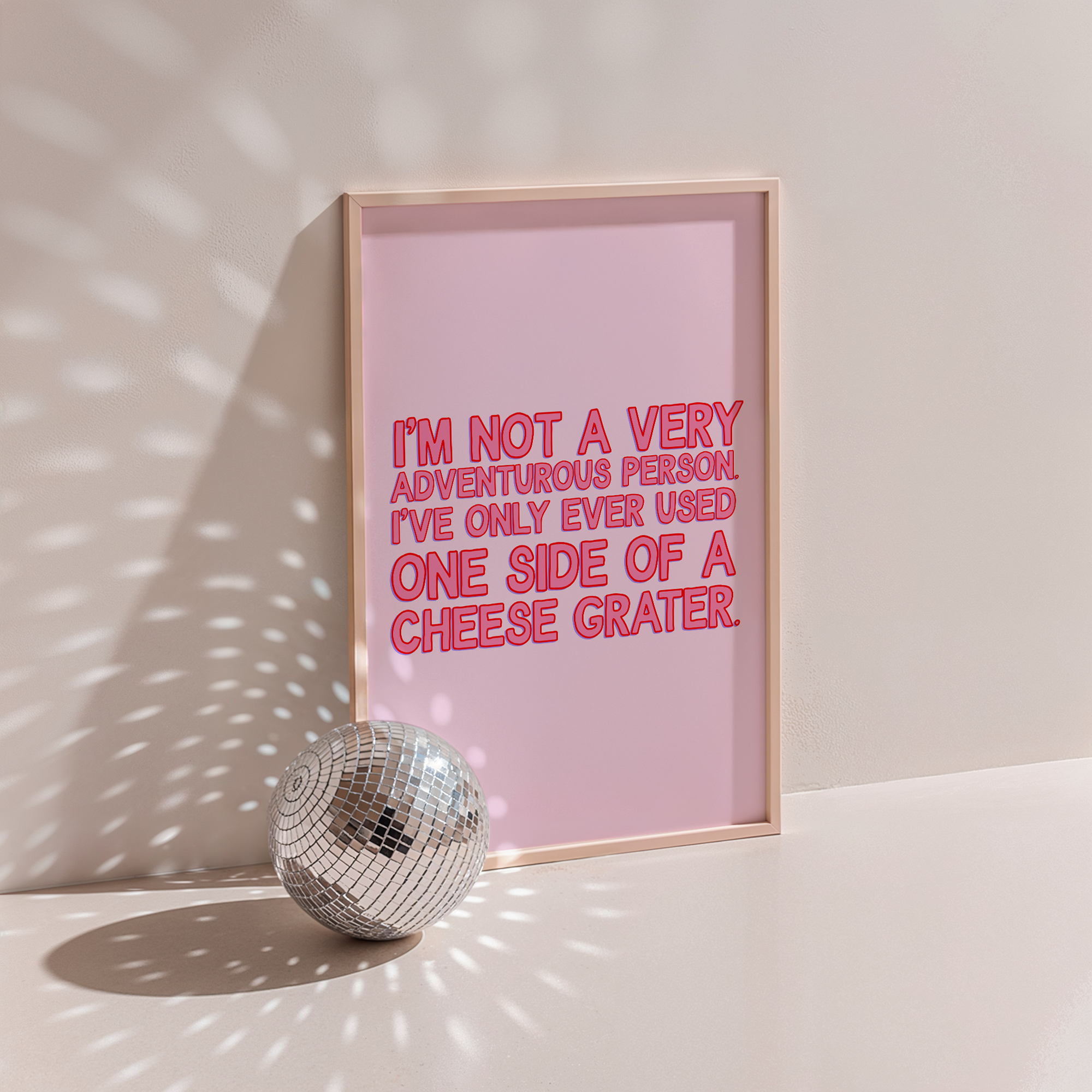 I'm Not a Very Adventurous Person Print