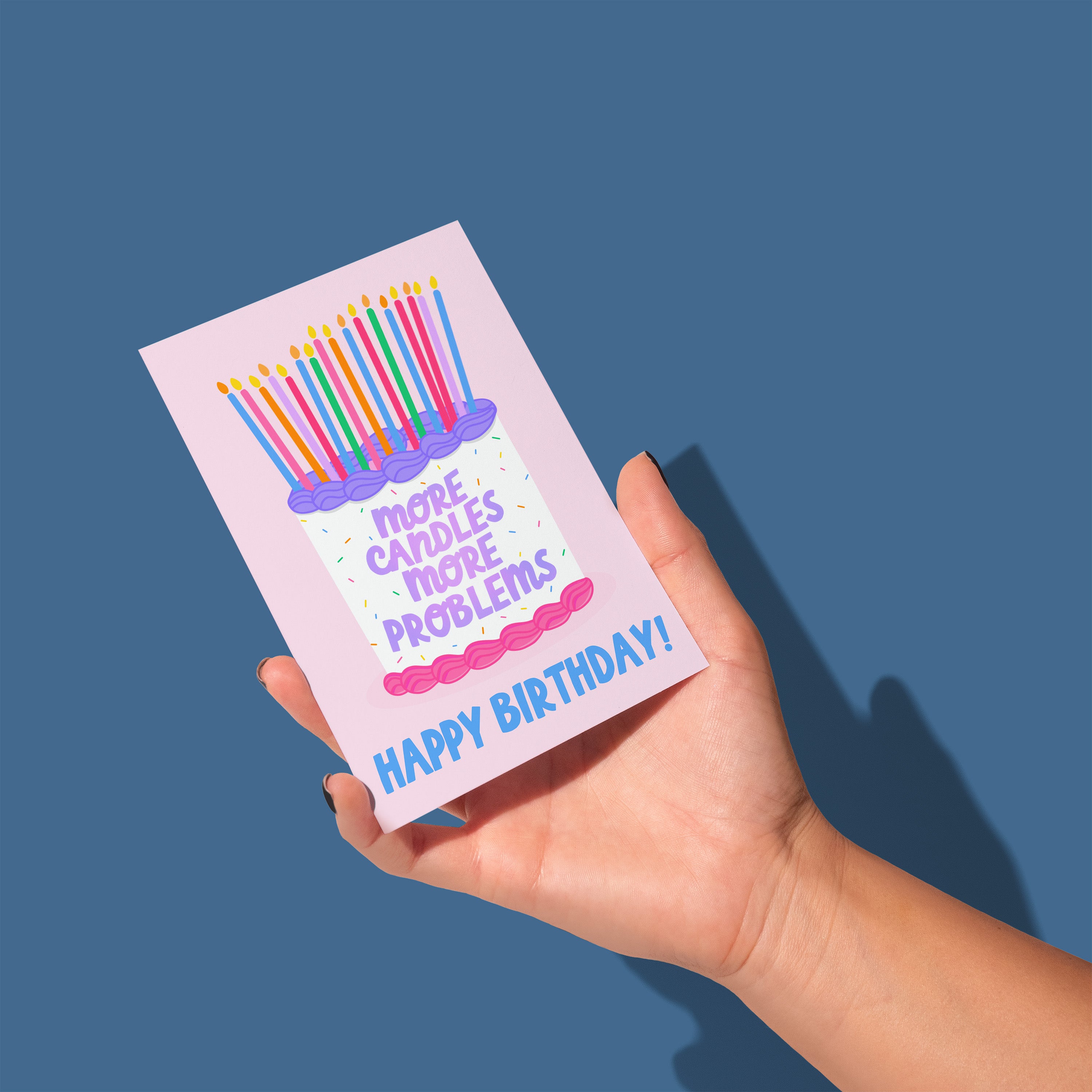 More Candles More Problems Birthday Card