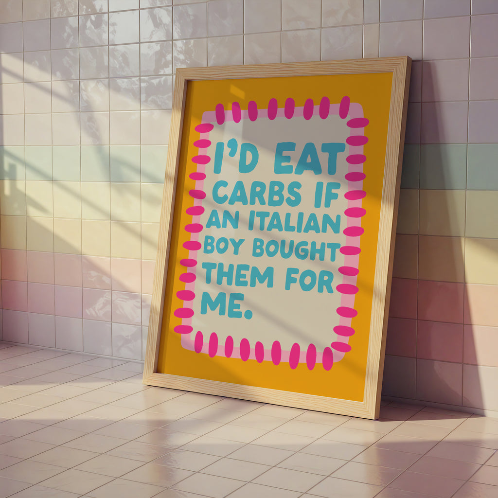 I’d Eat Carbs – Lizzie McGuire Quote Print