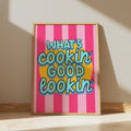 What's Cookin' Good Lookin' Print