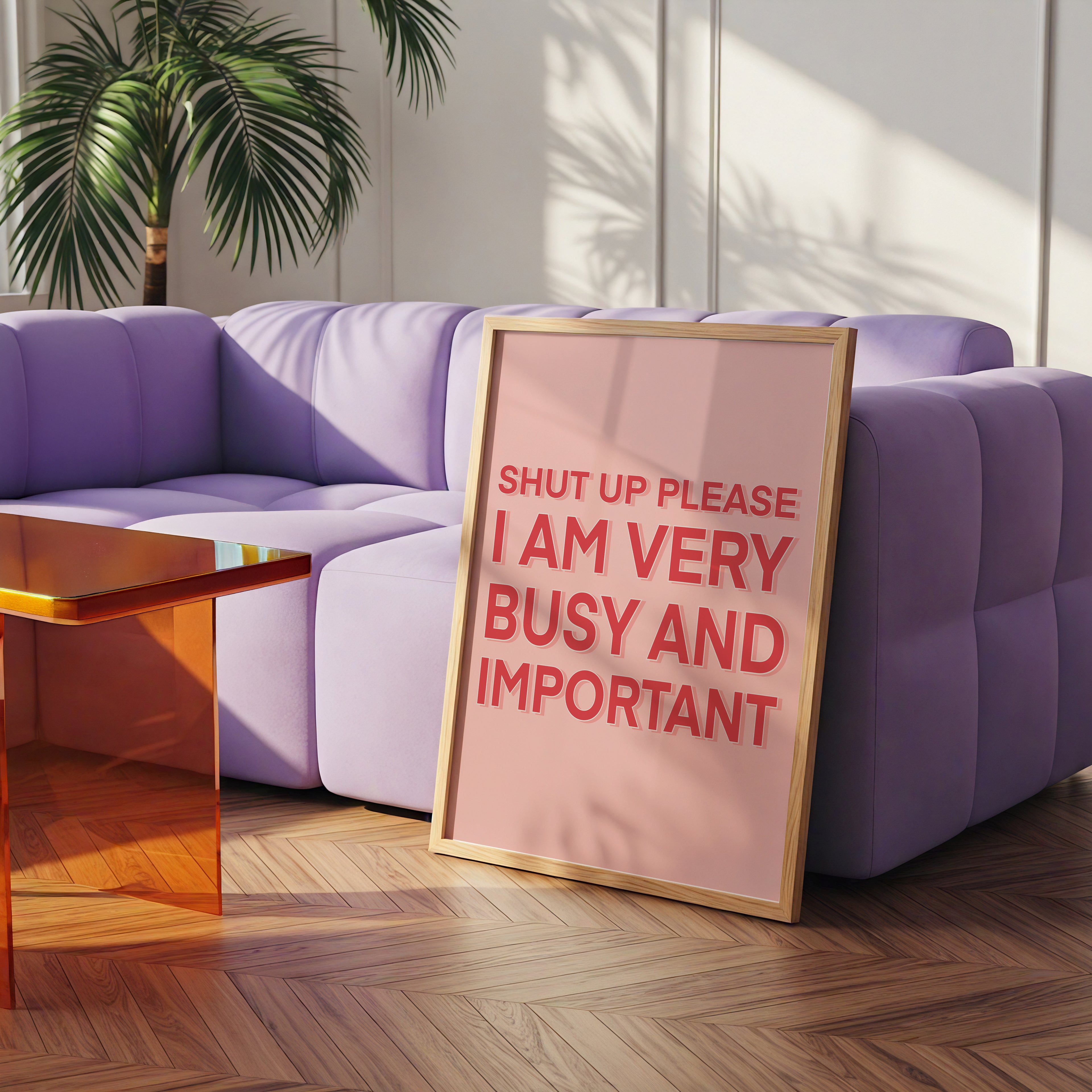 Shut Up Please, I am Very Busy and Important- Bridget Jones Print