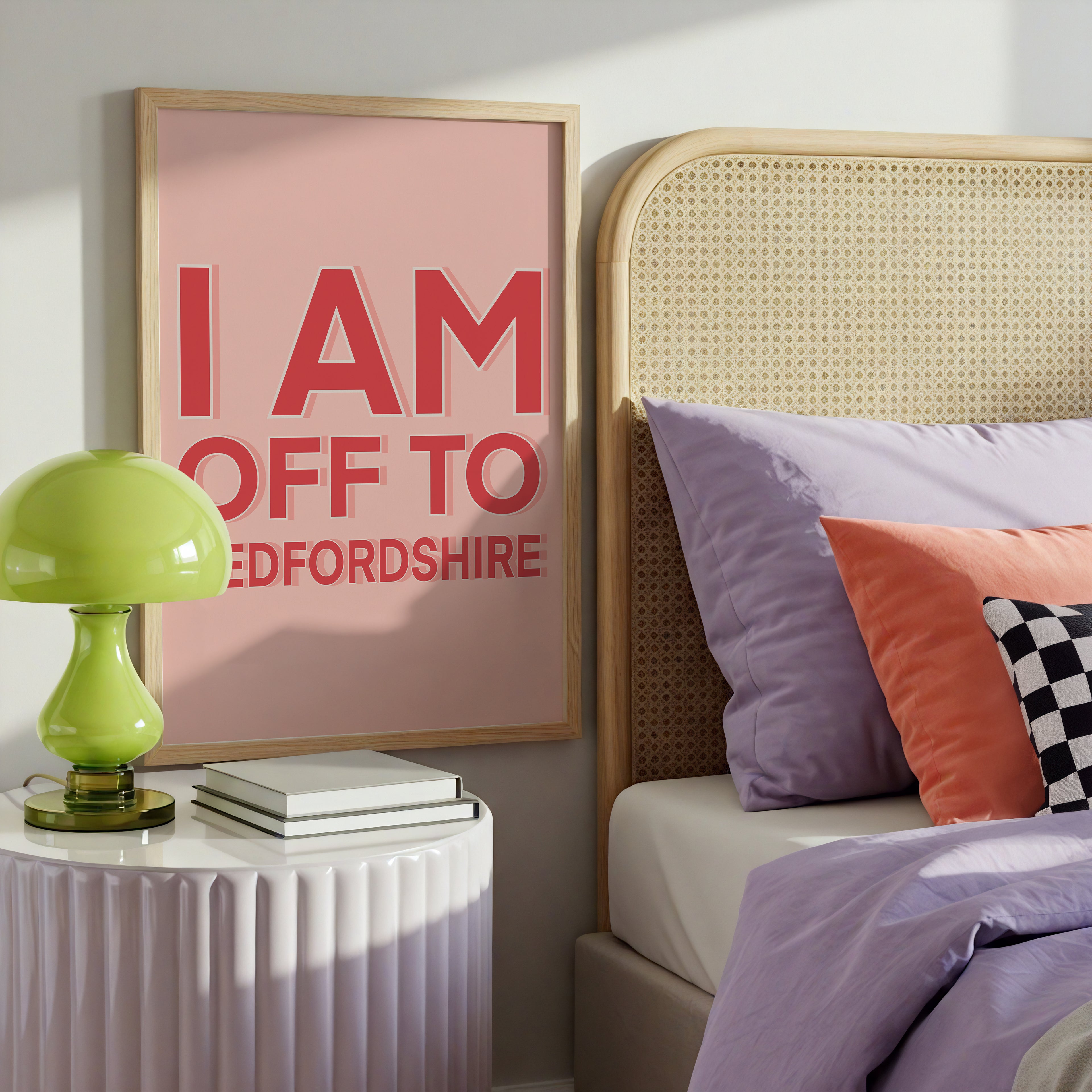 I Am Off To Bedfordshire - Bridget Jones Print