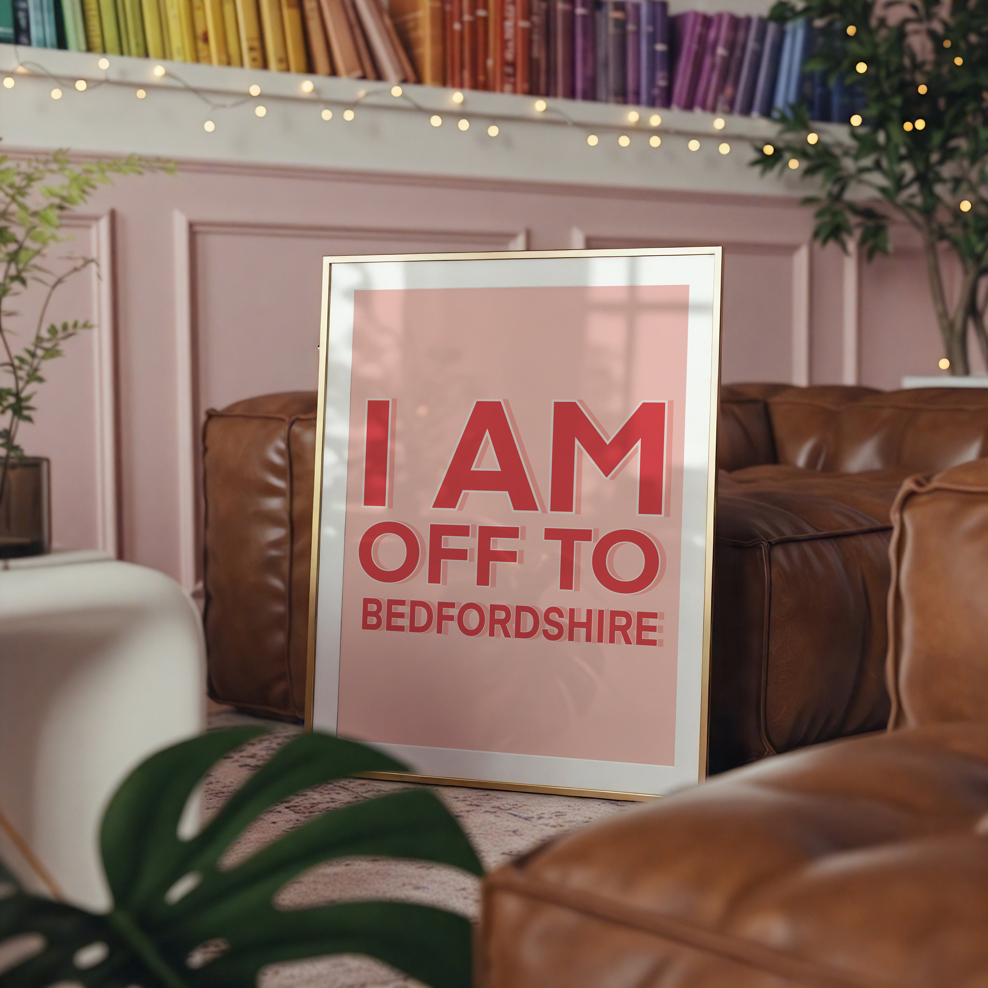 I Am Off To Bedfordshire - Bridget Jones Print