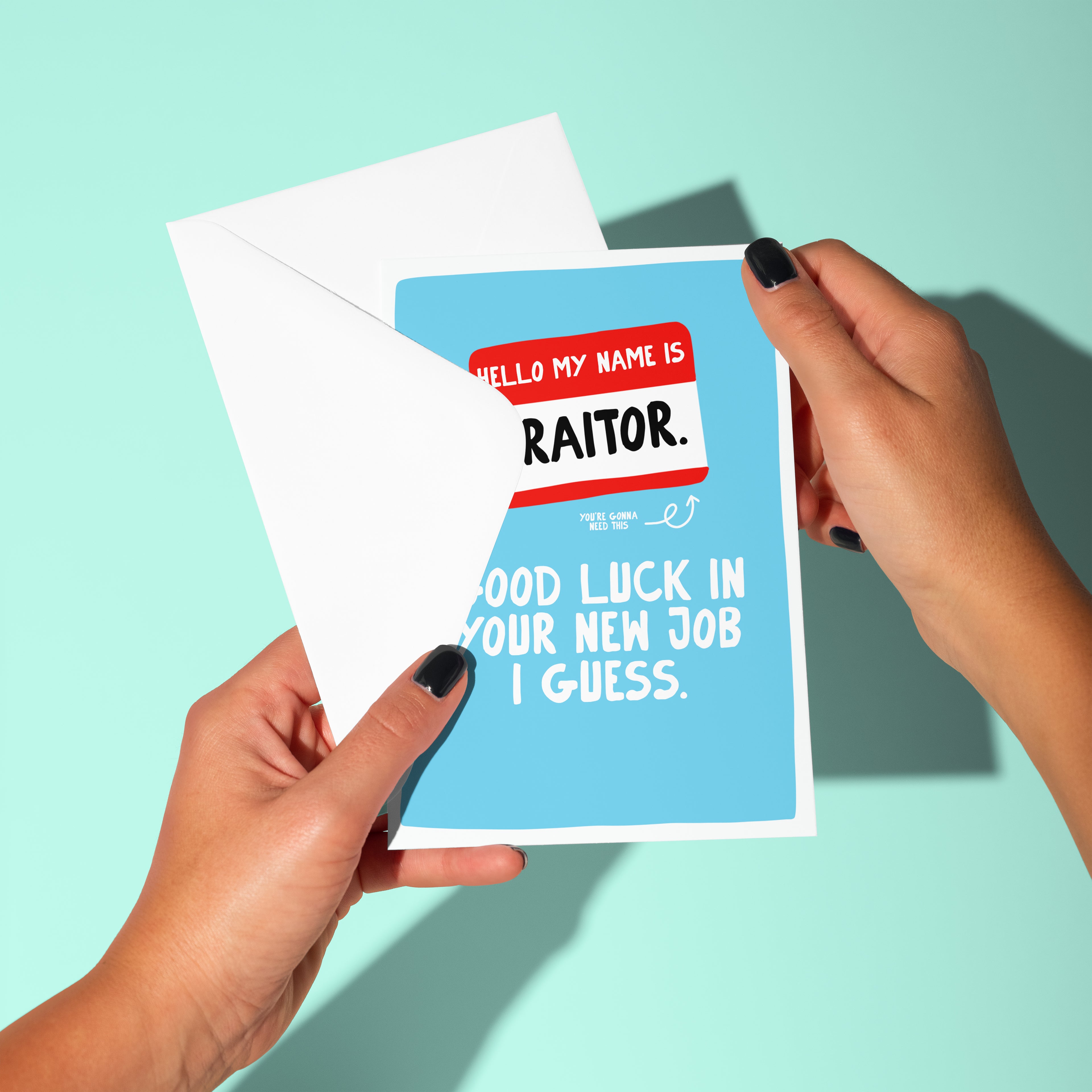 Funny ‘Traitor’ New Job Card – A6 Greeting Card