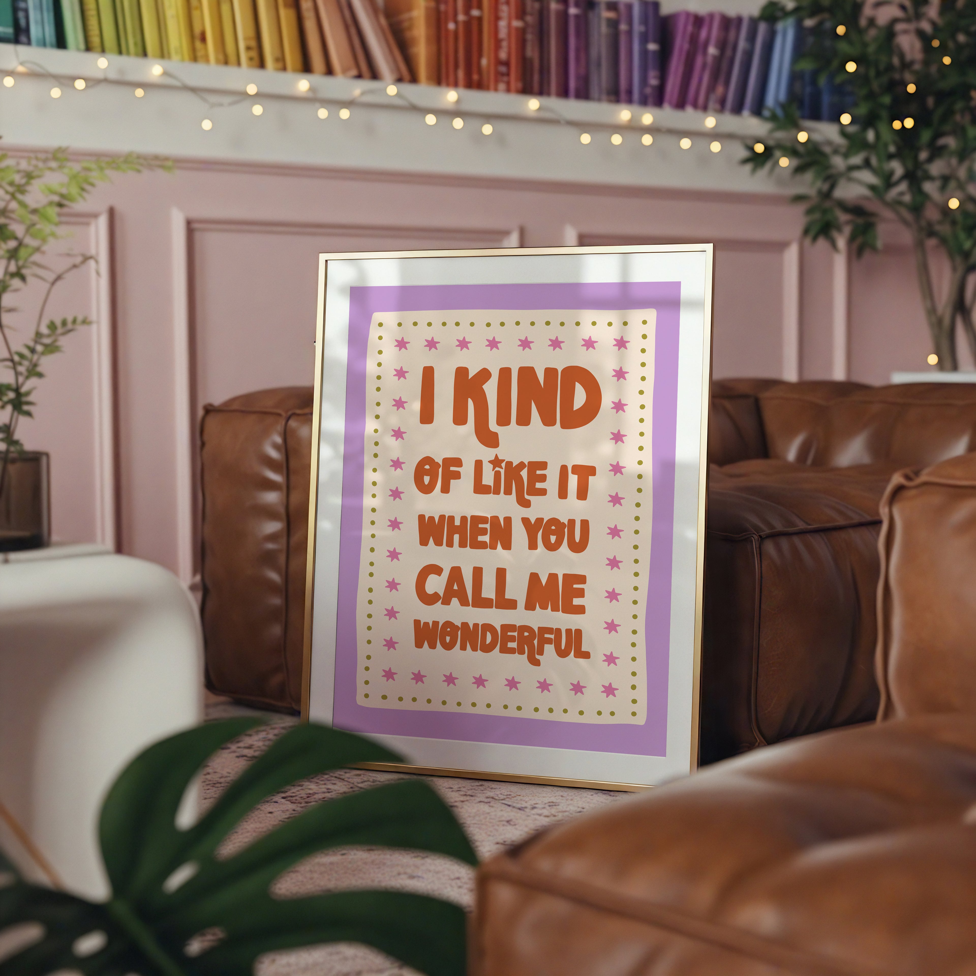 I Kind of Like It When You Call Me Wonderful – Lyric Print