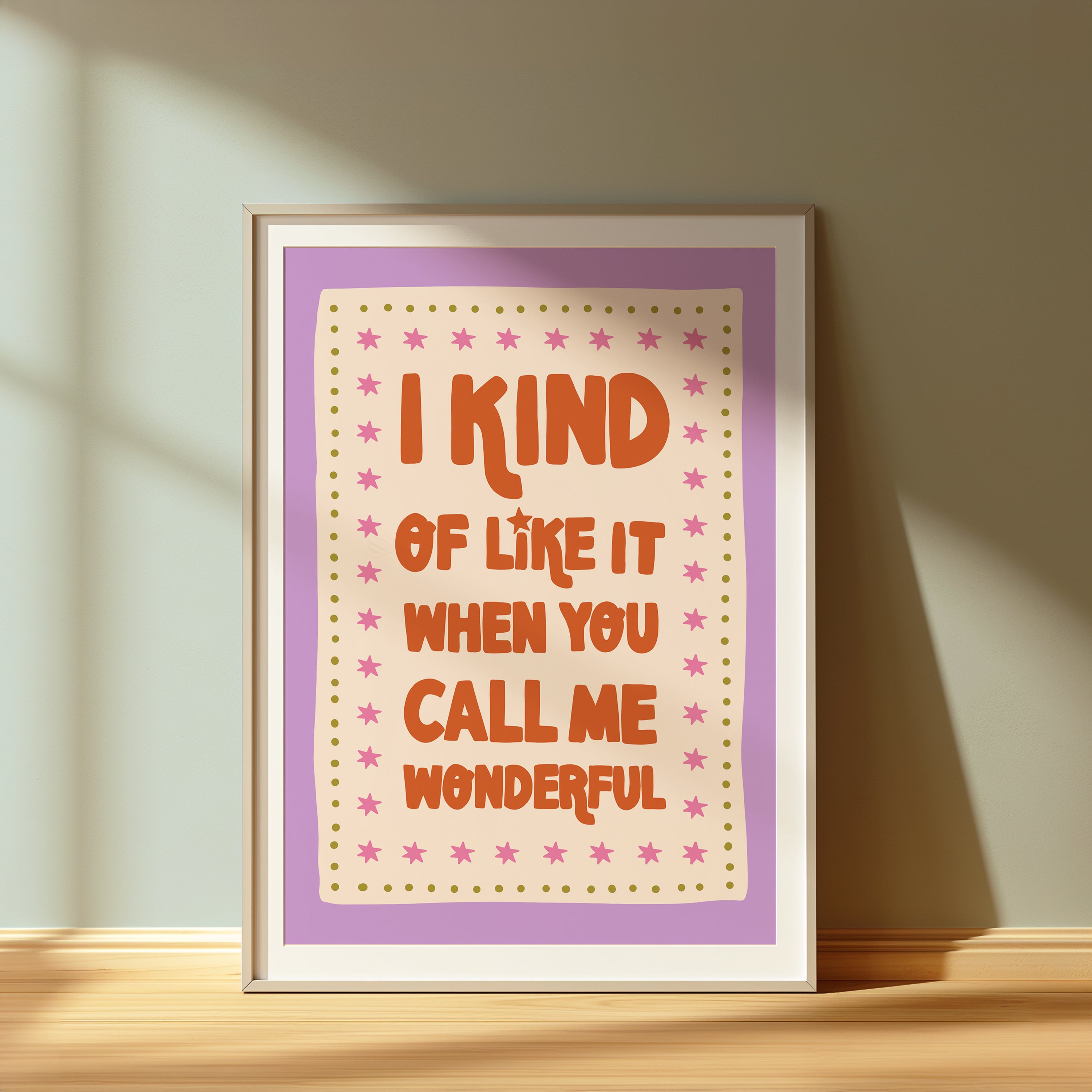 I Kind of Like It When You Call Me Wonderful – Lyric Print