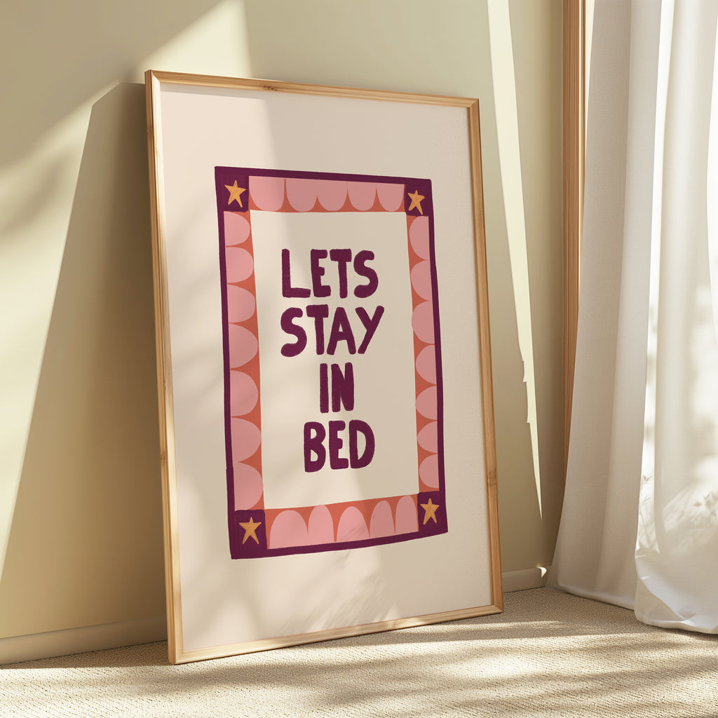 Let’s Stay in Bed – Cosy Quote Print