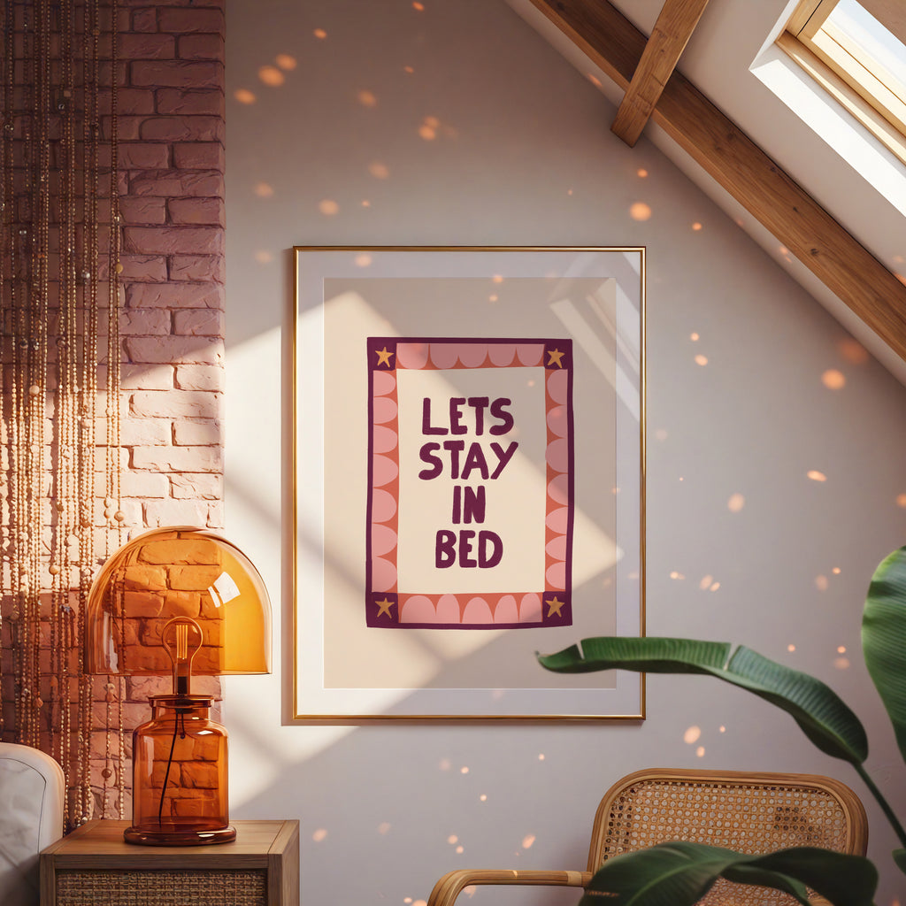 Let’s Stay in Bed – Cosy Quote Print