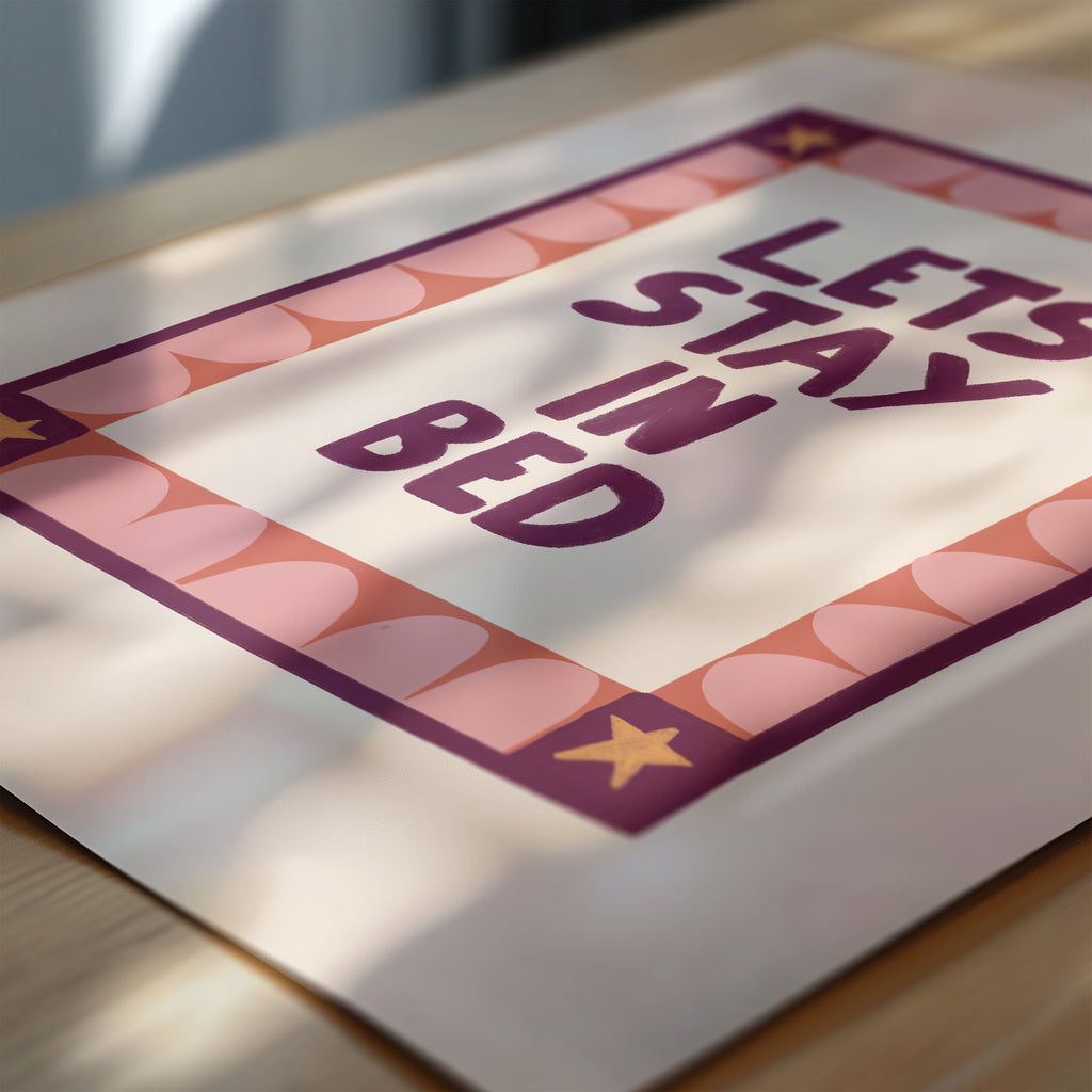 Let’s Stay in Bed – Cosy Quote Print