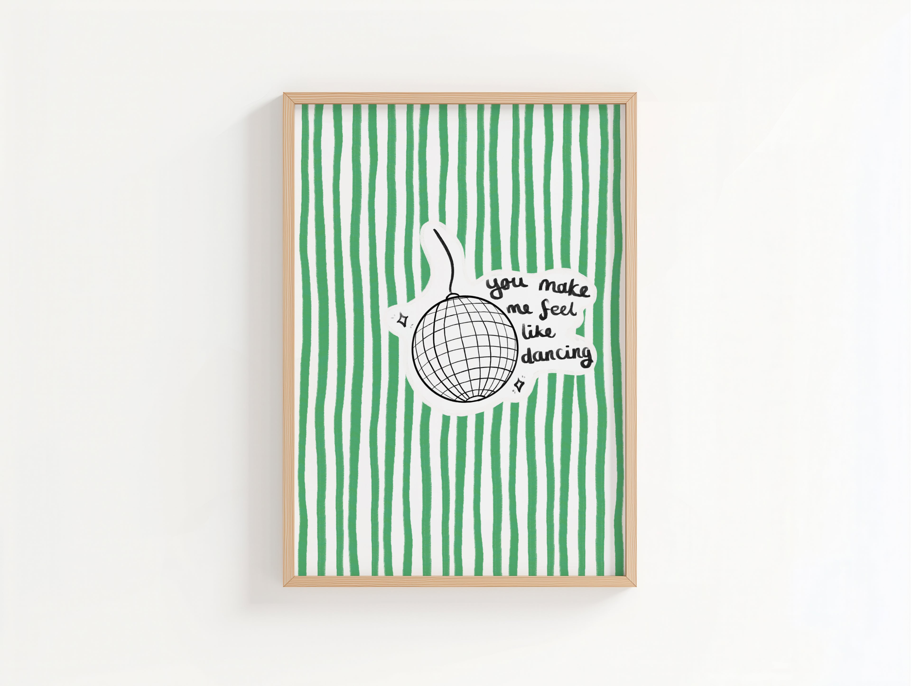 You Make Me Feel Like Dancing – Music Quote Print