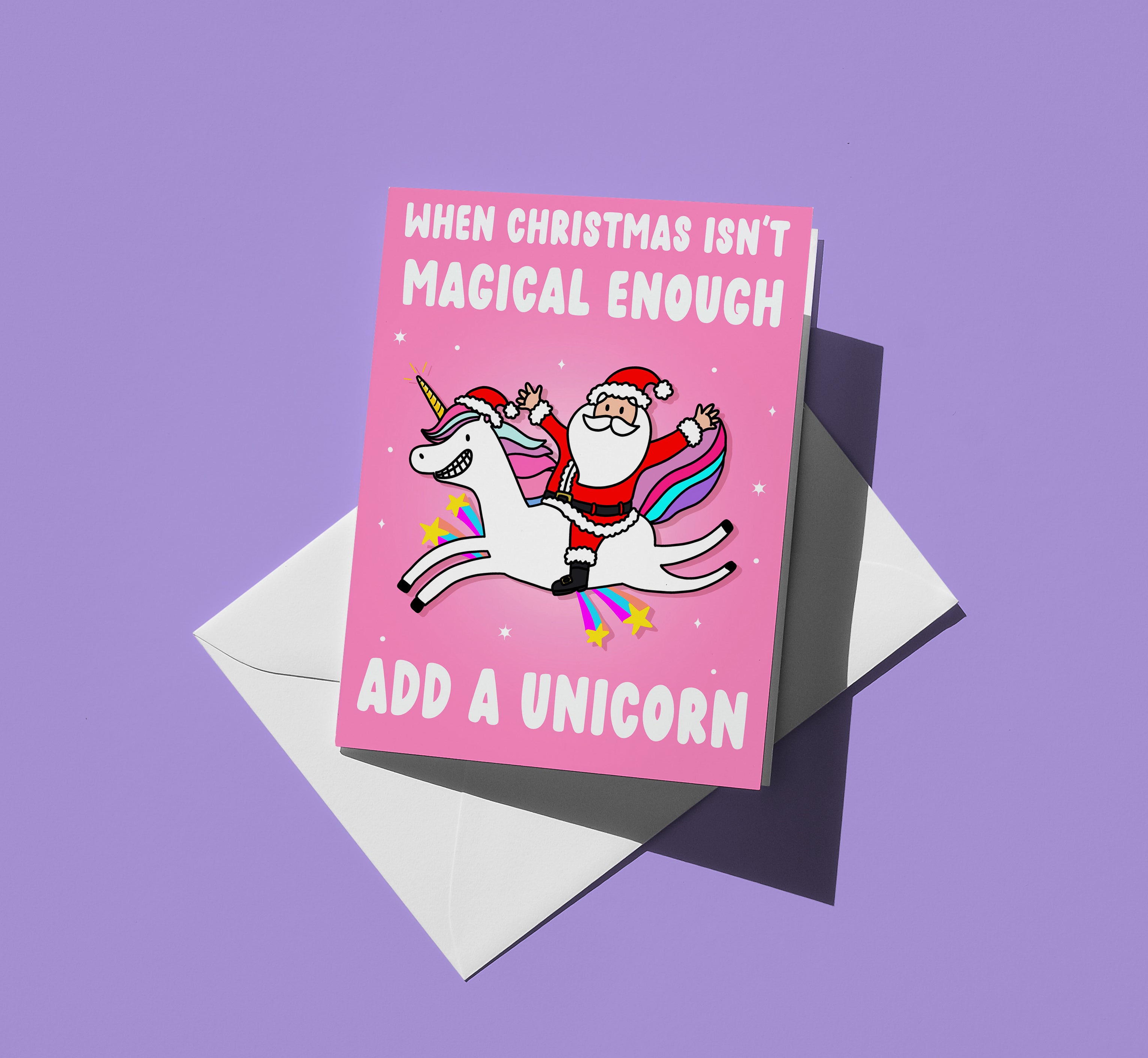 When Christmas Isn’t Magical Enough Add a Unicorn Christmas Card