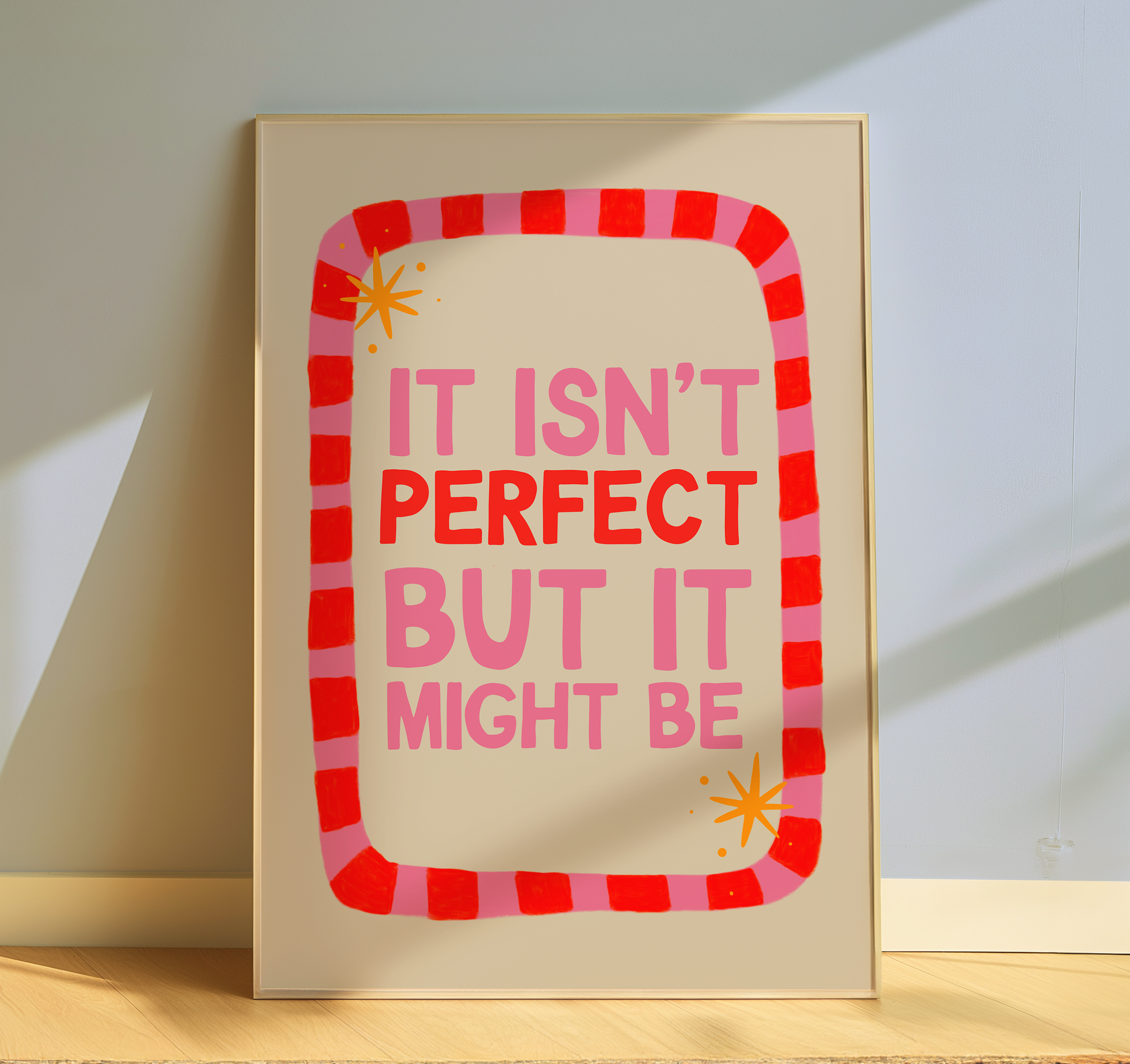 It Isn't Perfect But It Might Be Print