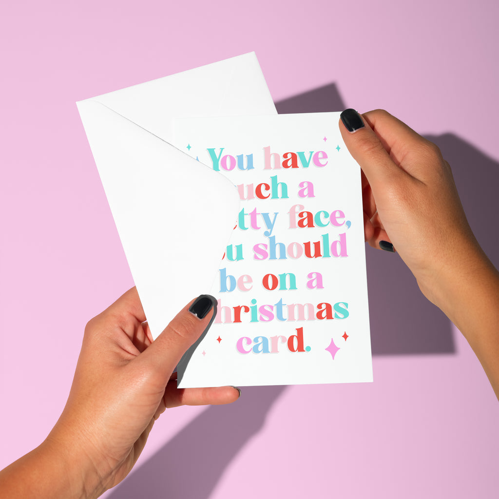 You Have Such a Pretty Face Christmas Card