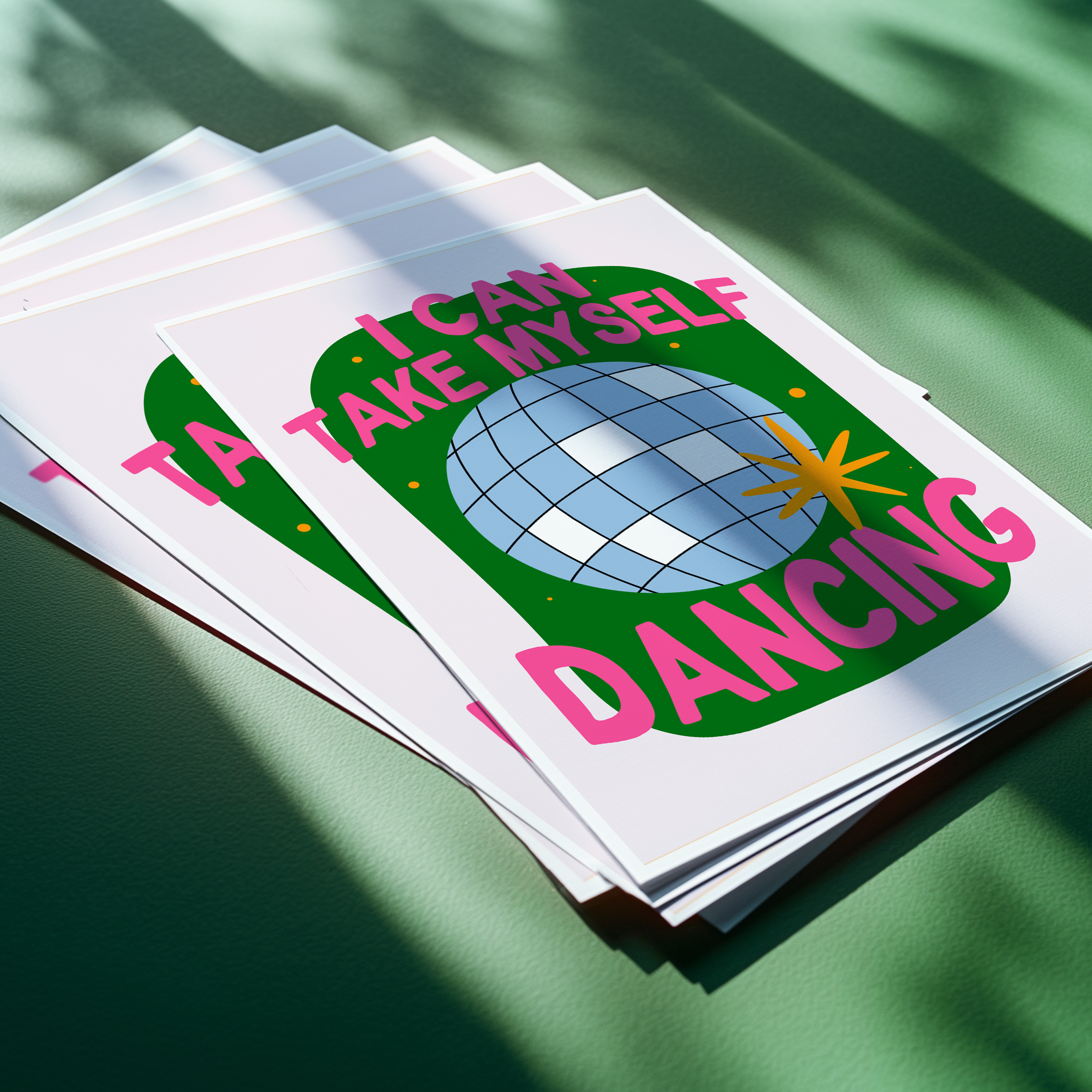 I Can Take Myself Dancing Print